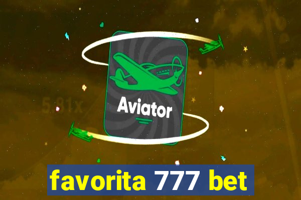 favorita 777 bet